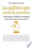 La gallina que cruzo la carretera / The Chicken who Crossed the Road