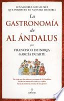 La gastronomía de Al Ándalus