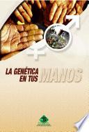 La genética en tus manos