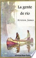 La gente del río