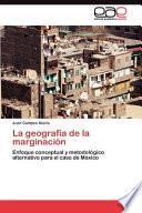 La Geografía de la Marginación