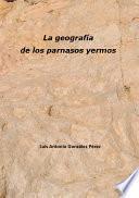 La Geografía de los Parnasos Yermos