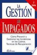 La gestión de impagados.