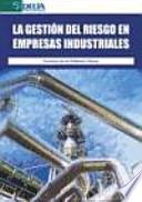 La gestión del riesgo en empresas industriales