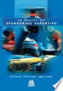 La gestión del sponsoring deportivo (Bicolor)