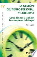 La gestión del tiempo personal y colectivo
