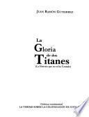 La gloria de dos titanes