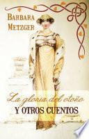 La gloria del otoño y otras historias