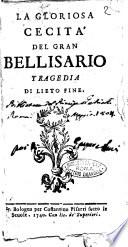 La gloriosa cecità del gran Bellisario tragedia di lieto fine