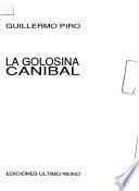 La golosina caníbal