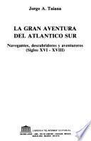 La gran aventura del Atlántico Sur