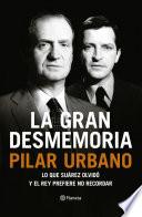La gran desmemoria