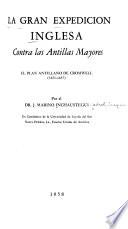 La gran expedición inglesa contra las Antillas Mayores: El plan antillano de Cromwell
