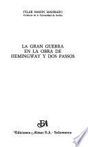 La gran guerra en la obra de Hemingway y Dos Passos