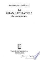 La gran literatura iberoamericana