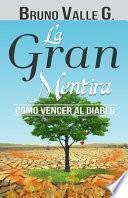 La Gran Mentira