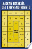 La gran travesía del emprendimiento