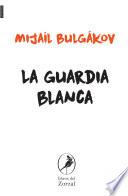 La guardia Blanca