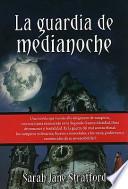La guardia de medianoche