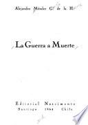 La guerra a muerte