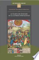 La Guerra de Granada en su contexto internacional