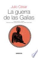 La guerra de las Galias