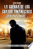 La guerra de los cuatro amaneceres