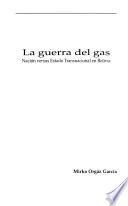 La guerra del gas