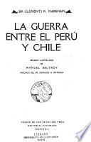 La guerra entre el Perú y Chile