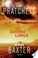 La Guerra Larga (La Tierra Larga 2)