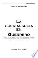 La guerra sucia en Guerrero