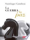 La guerra y la paz
