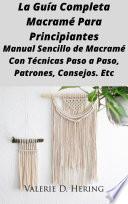 La Guía Completa Macramé Para Principiantes
