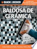 La Guia Completa sobre Baldosa de Ceramica