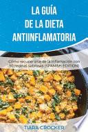 La guía de la dieta antiinflamatoria