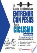 La Guía Definitiva - Entrenar Con Pesas Para Ciclismo