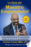 La Guía del Maestro Emprendedor