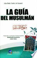 LA GUIA DEL MUSULMAN