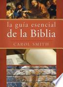 La Guia Esencial de La Biblia