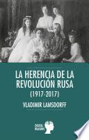 La herencia de la Revolución rusa