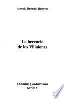 La herencia de los Villalones