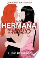 La hermana de mi novio 2