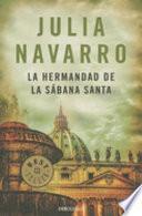 La hermandad de la sabana santa / The Brotherhood of the Holy Shroud