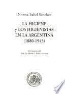 La higiene y los higienistas en la Argentina