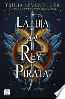 La hija del Rey Pirata (Edición mexicana)