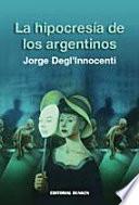 La hipocresía de los argentinos