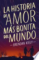 La historia de amor más bonita del mundo