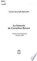 La historia de Cornelius Brown