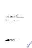 La historia de la ciencia y de la técnica