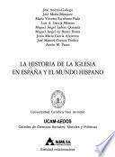 La Historia de la iglesia en España y el mundo hispano